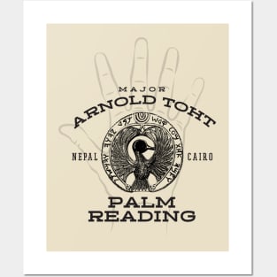 Arnold Toht Palm Reading Posters and Art